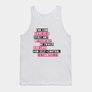 For God Gave Us A Spirit Not Of Fear 2 Timothy 1:7 Bible Verse Tank Top